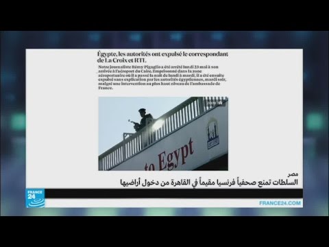 بالفيديو القاهرة تمنع مراسل صحيفة لاكروا وقناة إر تي إل من دخول مصر